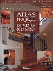 LIVRE : Atlas pratique de la restauration de la maison